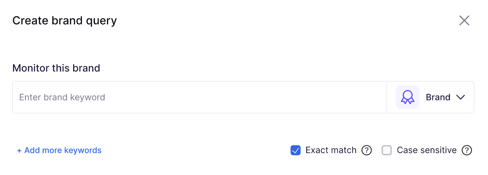 Create brand 查询 in '品牌监控' tool with a box to enter brand keyword while the 'Exact 比赛' box is selected.