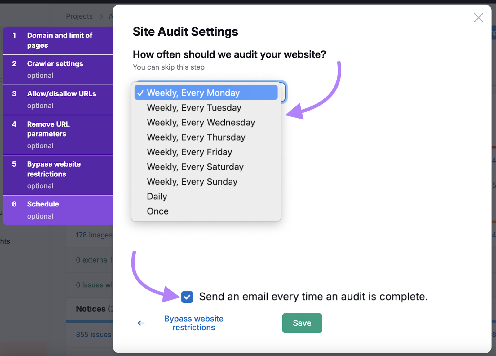 现场审核 Settings wizard allows you to select the day of the week to run your audit, or daily. Check the box to send an email once the audits are complete.