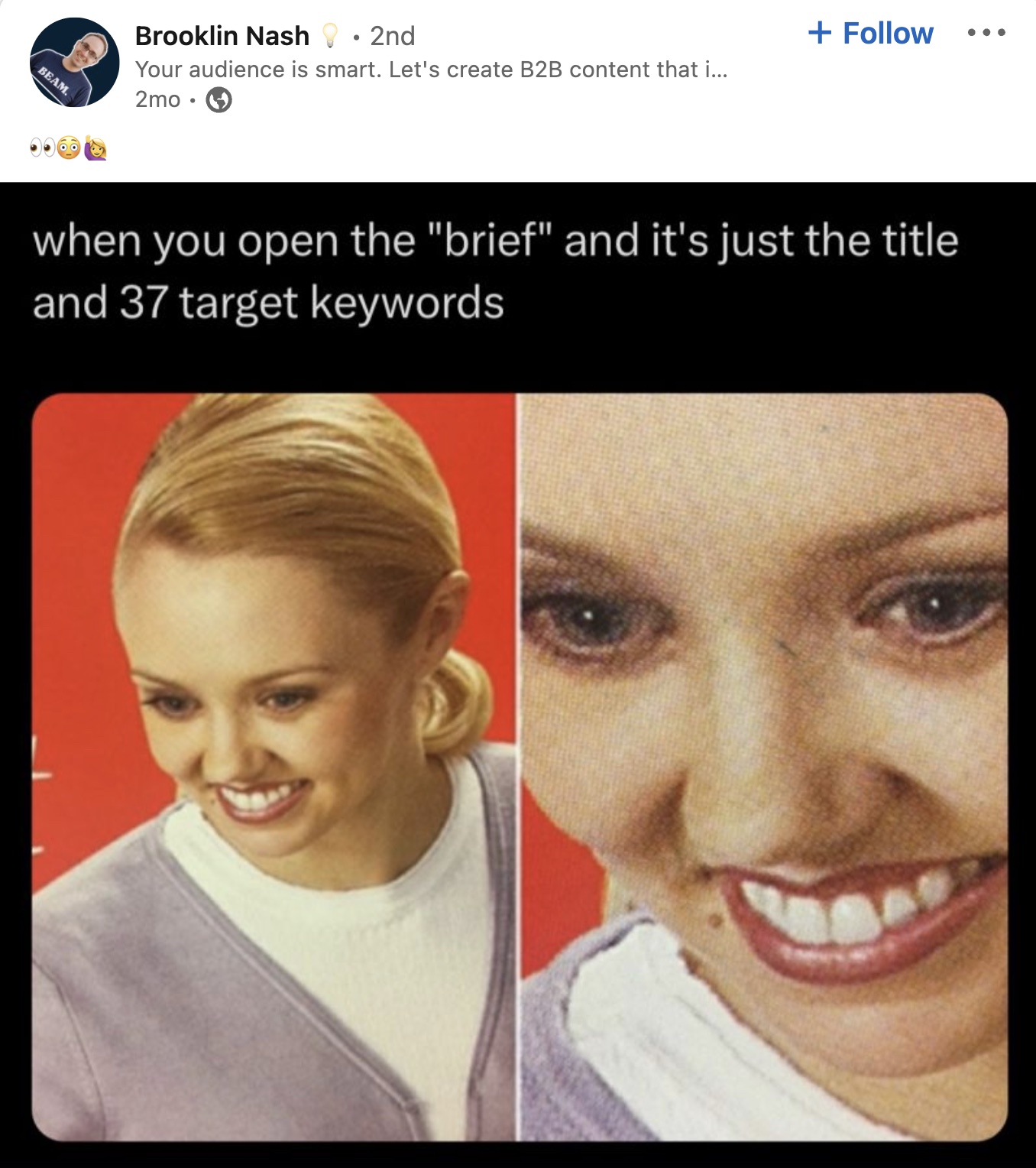 布鲁克林纳什's 领英 post sharing a meme on content briefs