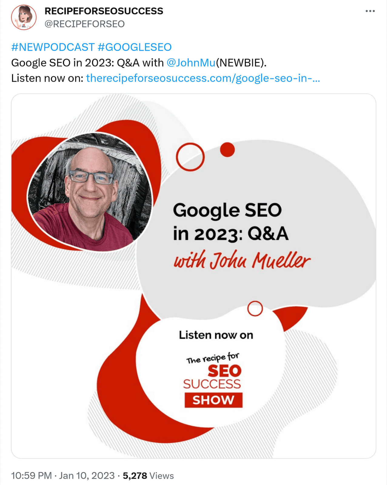 @RECIPEFORSEOSUCCESS post on X, promoting a podcast episode on 谷歌 SEO in 2023 with 约翰*穆勒