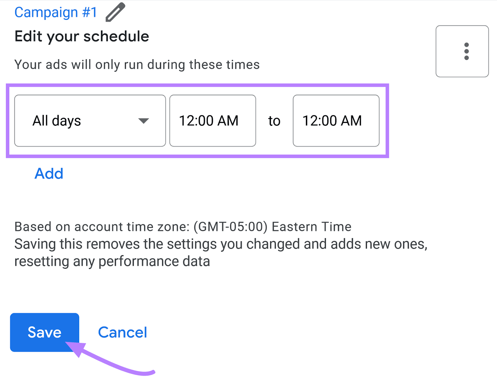 Edit your campaign schedule and click 