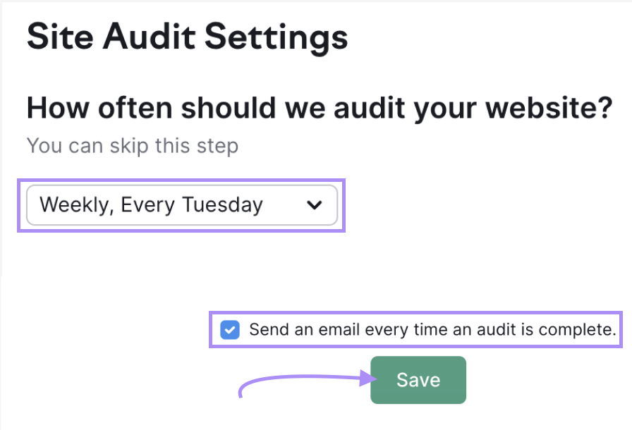 schedule how often should the tool audit your site in现场审核 Settings
