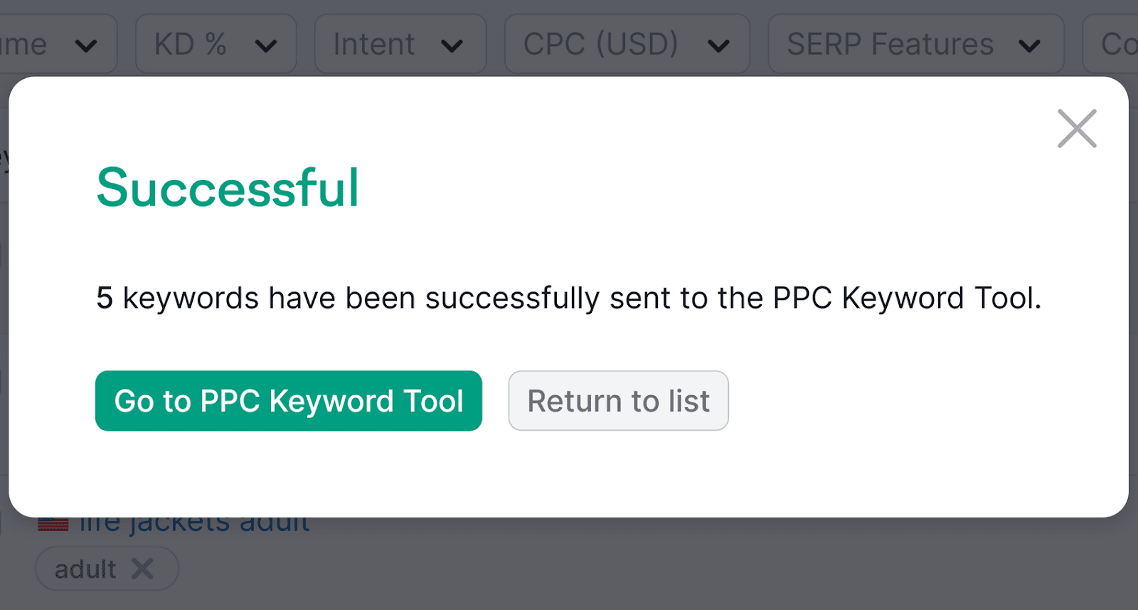 Popup message indicating a successful action with options to go to the PPC关键字工具 or return to the list.